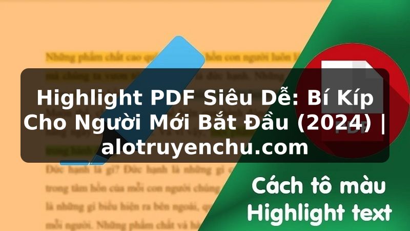 Truyện Tranh Highlight PDF Siêu Dễ: Bí Kíp Cho Người Mới Bắt Đầu (2024) | alotruyenchu.com
