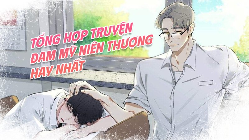 kham-pha-the-gioi-truyen-dam-my-nien-thuong-top-tac-pham-dang-doc-alotruyenchu-com-21-1