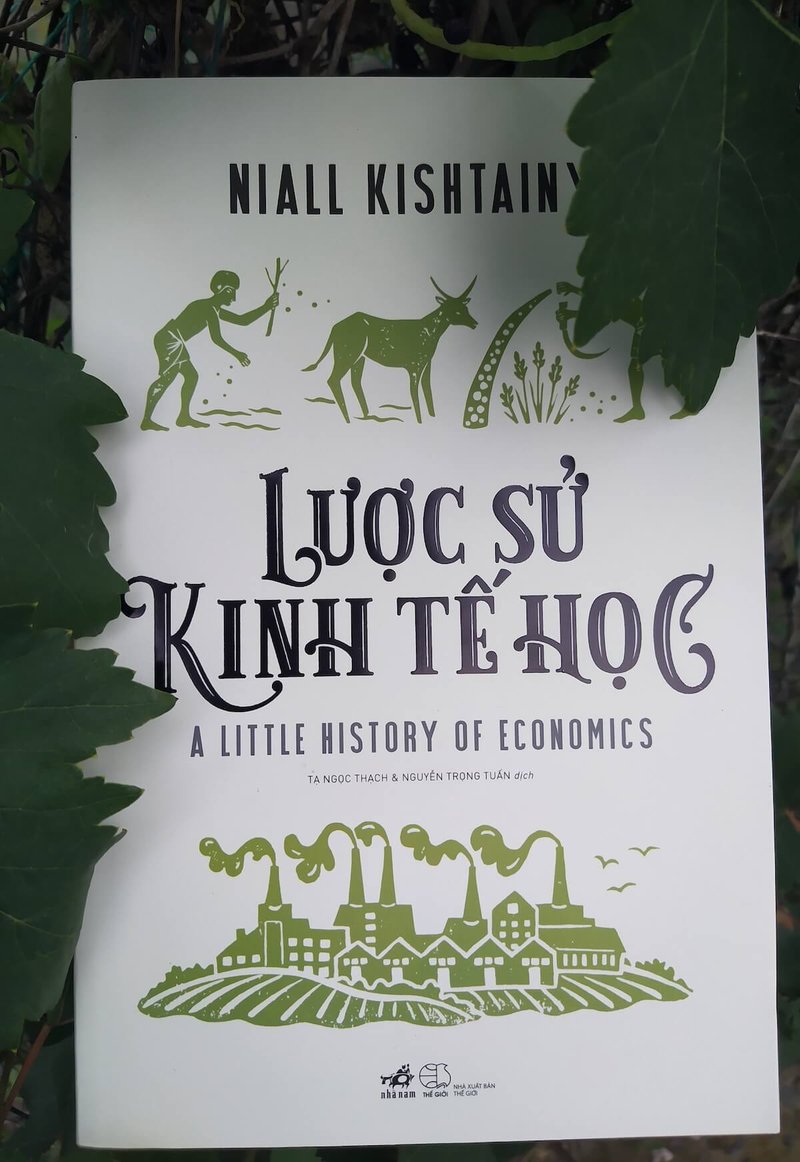 luoc-su-kinh-te-hoc-review-sach-cho-nguoi-moi-bat-dau-kham-pha-the-gioi-kinh-te-qua-lang-kinh-niall-kishtainy-alotruyenchu-com-23-2