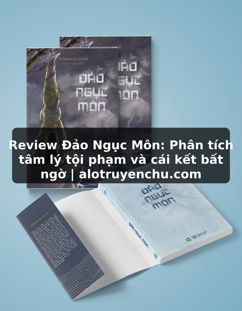 Truyện Tranh Review Đảo Ngục Môn: Phân tích tâm lý tội phạm và cái kết bất ngờ | alotruyenchu.com