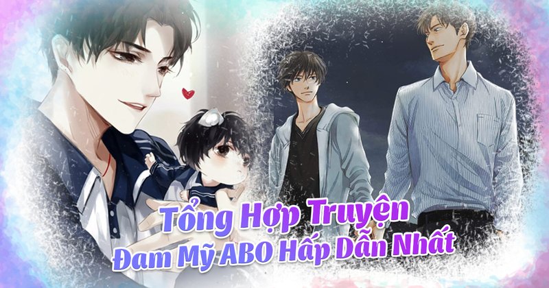 top-10-truyen-dam-my-abo-hap-dan-nhat-kham-pha-the-gioi-moi-alotruyenchu-com-21-1