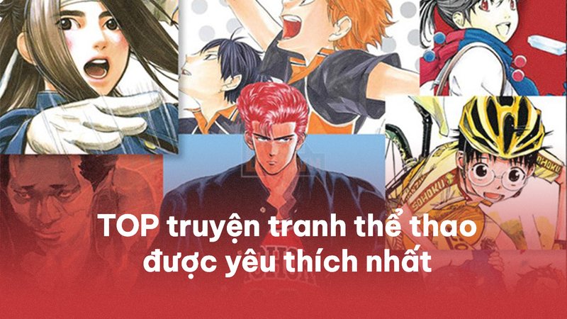 top-10-truyen-tranh-the-thao-hap-dan-nhat-kham-pha-dam-me-va-chien-thang-alotruyenchu-com-21-1