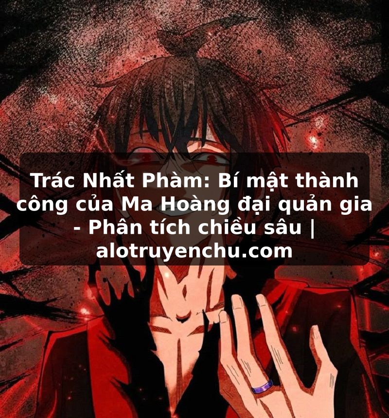Truyện Tranh Trác Nhất Phàm: Bí mật thành công của Ma Hoàng đại quản gia - Phân tích chiều sâu | alotruyenchu.com